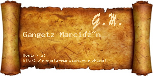 Gangetz Marcián névjegykártya